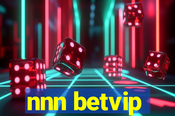 nnn betvip
